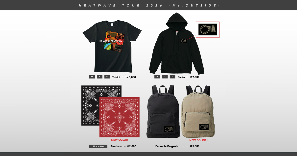 HEATWAVE - 【グッズ発表】HEATWAVE TOUR 2026 -Mr. OUTSIDE-